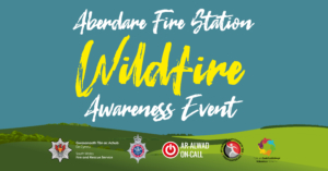 Aberdare Station Wildfire Awareness Event